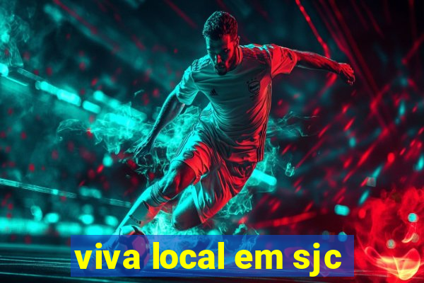 viva local em sjc